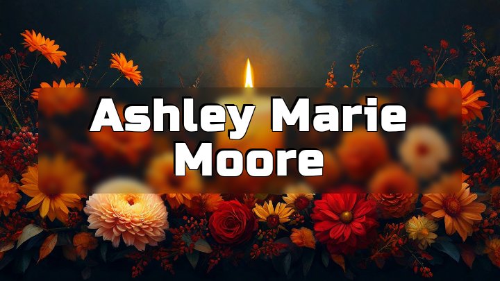 Ashley Marie Moore, Canton, Ohio
