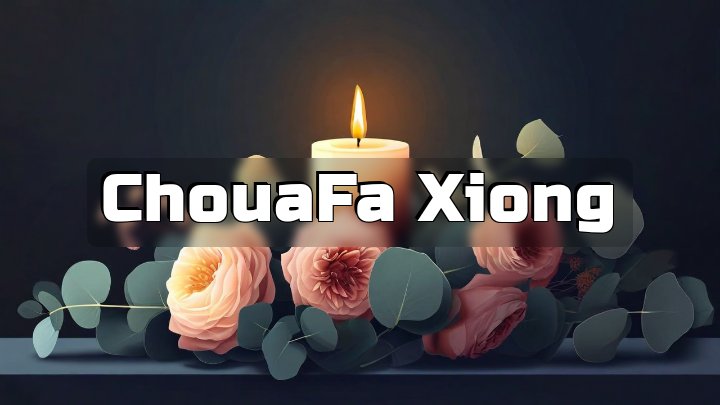 ChouaFa Xiong