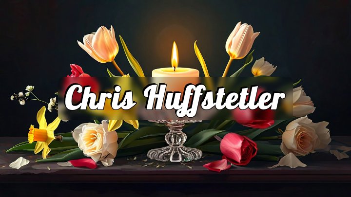 Chris Huffstetler