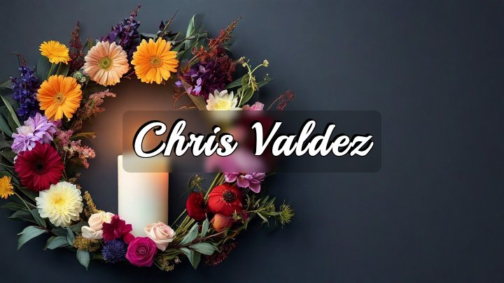 Chris Valdez, San Diego, CA