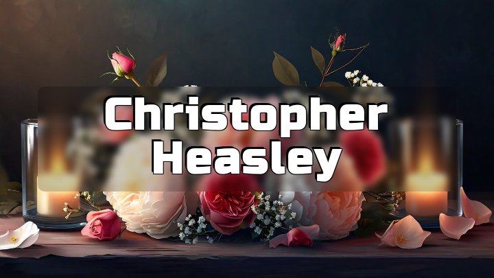 Christopher Heasley