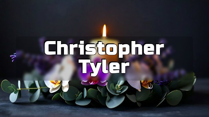 Christopher Tyler