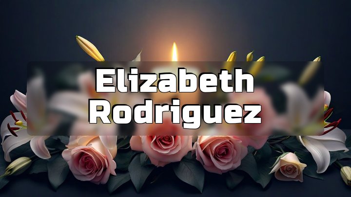 Elizabeth Rodriguez, Hughson, California