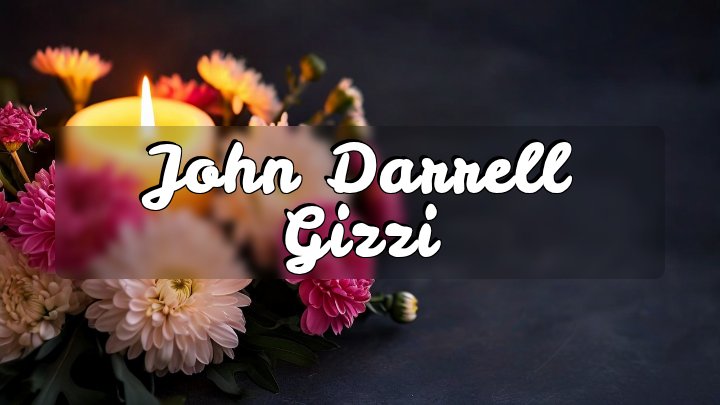 John Darrell Gizzi, Fort Worth, Texas