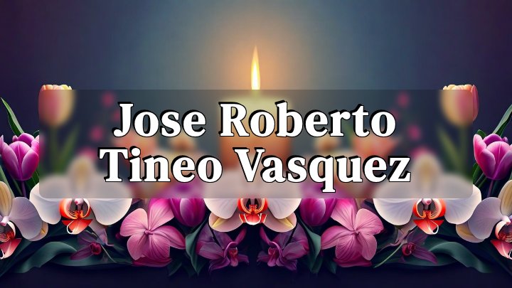 Jose Roberto Tineo Vasquez, New Brunswick, New Jersey