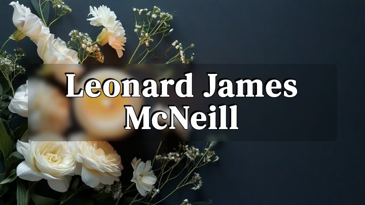 Leonard James McNeill, Orlando, Florida