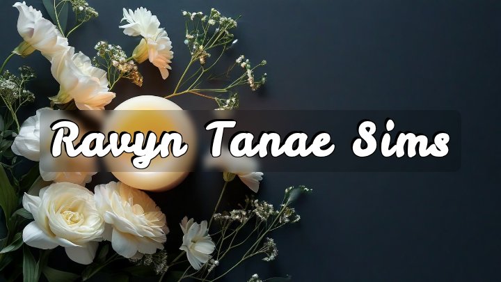 Ravyn Tanae Sims, Youngstown, Ohio