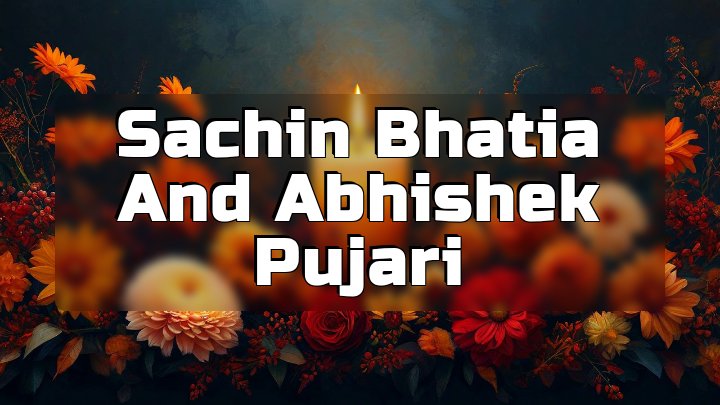 Sachin Bhatia and Abhishek Pujari, Kanpur, Uttar Pradesh, India